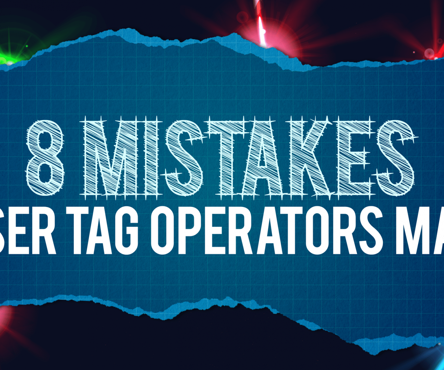 8 Mistakes Laser Tag Operators Make